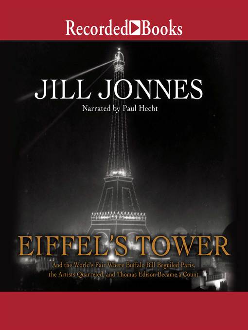 Title details for Eiffel's Tower by Jill Jonnes - Wait list